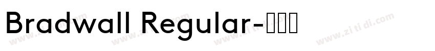 Bradwall Regular字体转换